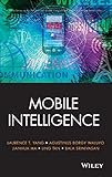 Mobile Intelligence (Wiley Series on Parallel and Distributed Computing)