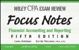 Wiley CPA Examination Review Focus Notes: Financial Accounting and Reporting