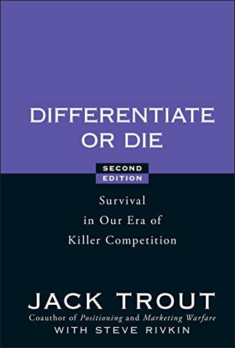 Book Cover Differentiate or Die: Survival in Our Era of Killer Competition