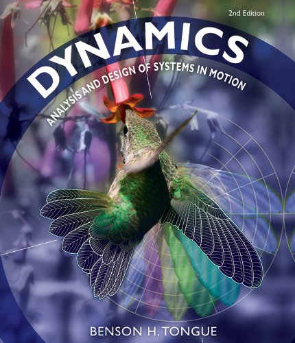 Book Cover Dynamics: Analysis and Design of Systems in Motion