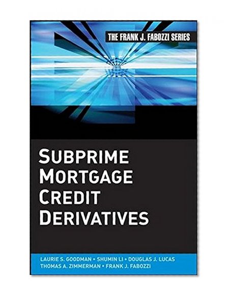 Subprime Mortgage Credit Derivatives