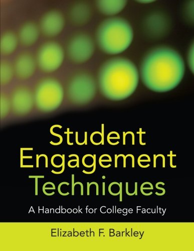 Book Cover Student Engagement Techniques: A Handbook for College Faculty