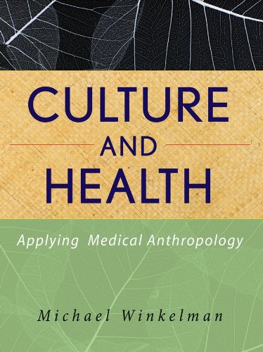 Book Cover Culture and Health: Applying Medical Anthropology