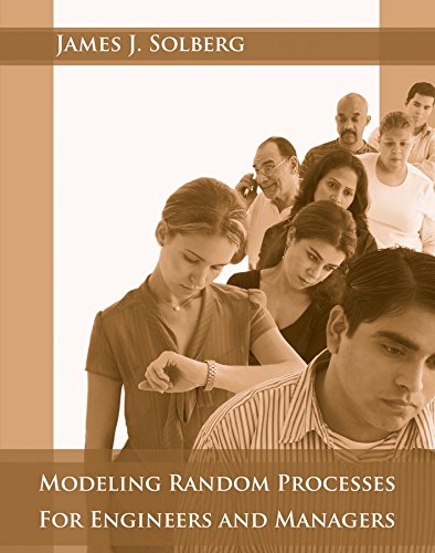 Book Cover Modeling Random Processes for Engineers and Managers