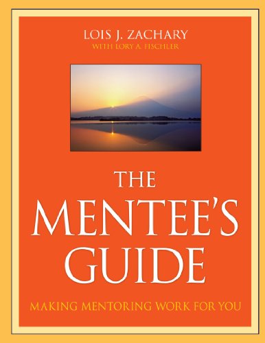 Book Cover The Mentee's Guide: Making Mentoring Work for You