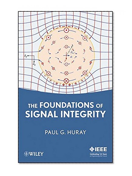 The Foundations of Signal Integrity