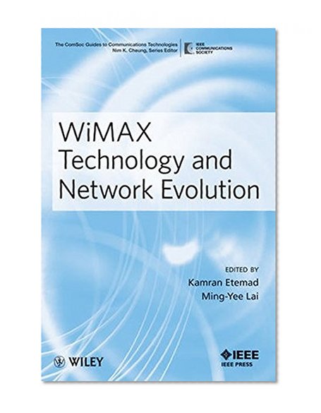 WiMAX Technology and Network Evolution