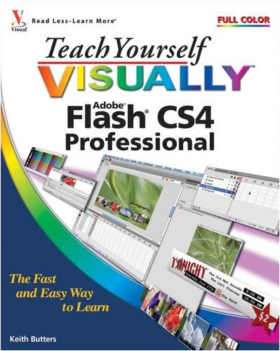 Teach Yourself VISUALLY Flash CS4 Professional