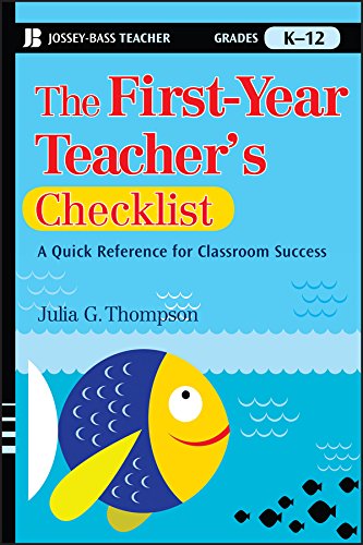Book Cover The First-Year Teacher's Checklist: A Quick Reference for Classroom Success