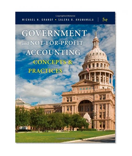 Book Cover Government and Not-for-Profit Accounting: Concepts and Practices