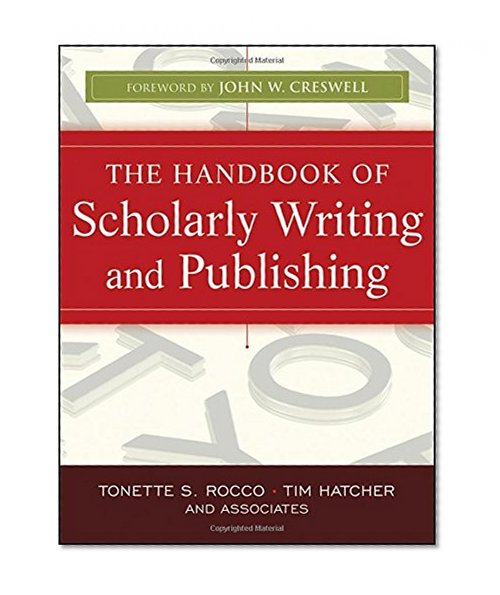 Book Cover The Handbook of Scholarly Writing and Publishing