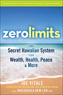 Book Cover Zero Limits: The Secret Hawaiian System for Wealth, Health, Peace, and More