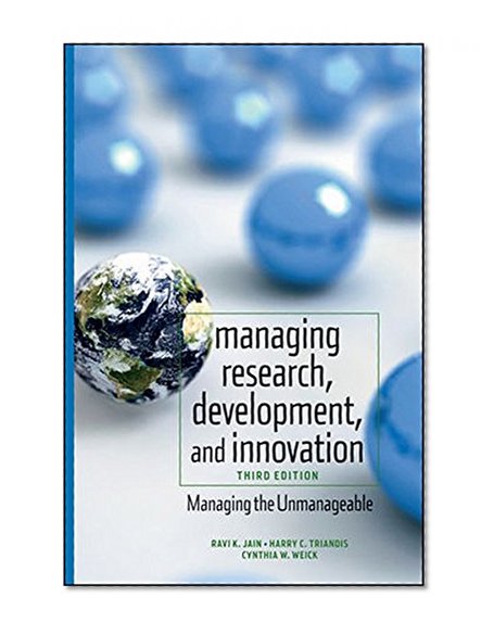 Managing Research, Development and Innovation: Managing the Unmanageable