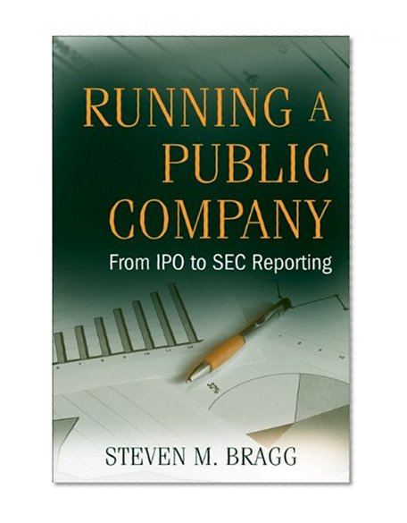 Running a Public Company: From IPO to SEC Reporting