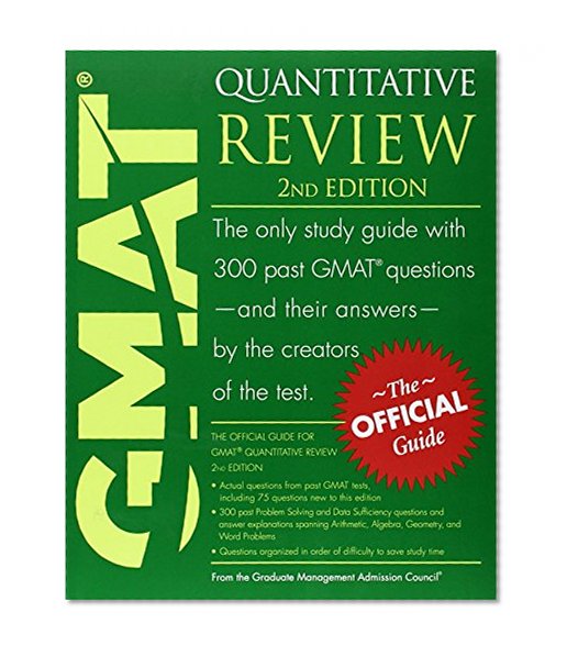 The Official Guide for GMAT Quantitative Review, 2nd Edition
