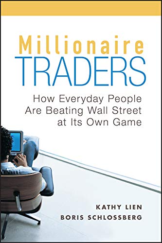 Book Cover Millionaire Traders: How Everyday People Are Beating Wall Street at Its Own Game