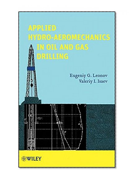 Applied Hydroaeromechanics in Oil and Gas Drilling
