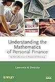 Understanding the Mathematics of Personal Finance: An Introduction to Financial Literacy