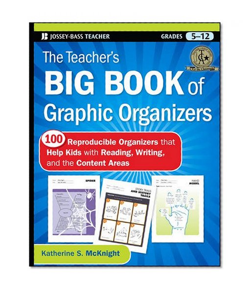 Book Cover The Teacher's Big Book of Graphic Organizers: 100 Reproducible Organizers that Help Kids with Reading, Writing, and the Content Areas
