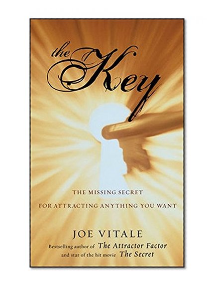 Book Cover The Key: The Missing Secret for Attracting Anything You Want