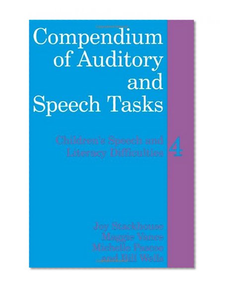 Book Cover Compendium of Auditory and Speech Tasks: Children's Speech and Literacy Difficulties 4 with CD-ROM