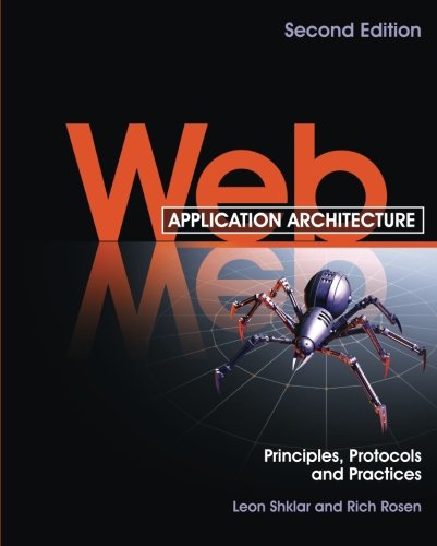 Book Cover Web Application Architecture: Principles, Protocols and Practices