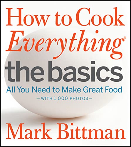 Book Cover How to Cook Everything The Basics: All You Need to Make Great Food--With 1,000 Photos