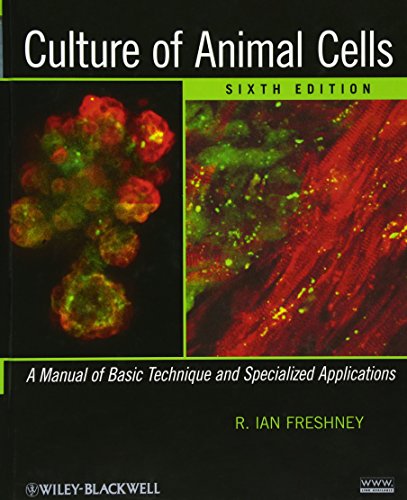 Book Cover Culture of Animal Cells: A Manual of Basic Technique and Specialized Applications