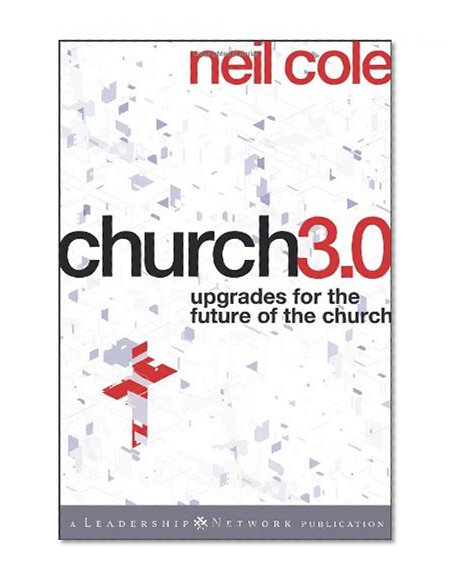 Book Cover Church 3.0: Upgrades for the Future of the Church