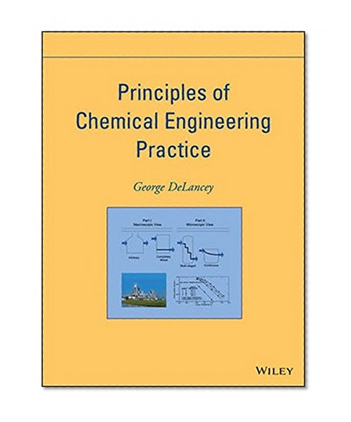Principles of Chemical Engineering Practice