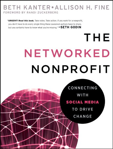 Book Cover The Networked Nonprofit: Connecting with Social Media to Drive Change