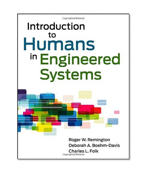 Introduction to Humans in Engineered Systems