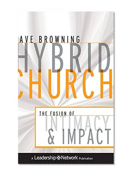Hybrid Church: The Fusion of Intimacy and Impact