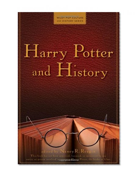 Book Cover Harry Potter and History (Wiley Pop Culture and History Series)