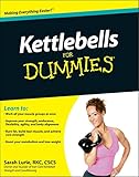Kettlebells For Dummies