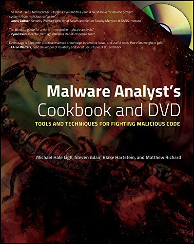Book Cover Malware Analyst's Cookbook and DVD: Tools and Techniques for Fighting Malicious Code