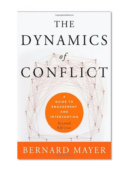Book Cover The Dynamics of Conflict: A Guide to Engagement and Intervention