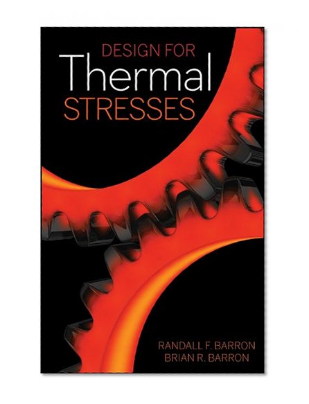 Design for Thermal Stresses