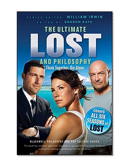 Book Cover Ultimate Lost and Philosophy: Think Together, Die Alone