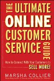The Ultimate Online Customer Service Guide: How to Connect with your Customers to Sell More!