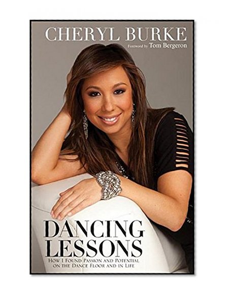 Book Cover Dancing Lessons: How I Found Passion and Potential on the Dance Floor and in Life