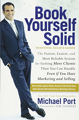 Book Cover Book Yourself Solid: Second Edition, Revised & Expanded