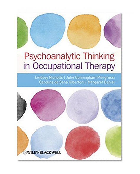 Book Cover Psychoanalytic Thinking in Occupational Therapy