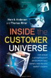 Inside the Customer Universe: How to Build Unique Customer Insight for Profitable Growth and Market Leadership