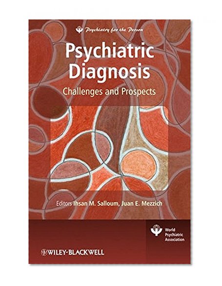 Psychiatric Diagnosis: Challenges and Prospects