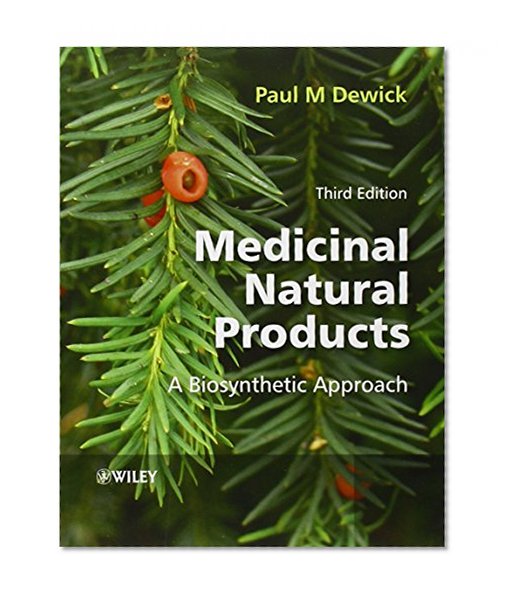 Book Cover Medicinal Natural Products: A Biosynthetic Approach