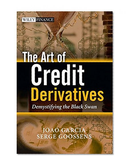 The Art of Credit Derivatives: Demystifying the Black Swan