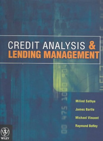 Credit Analysis and Lending Management