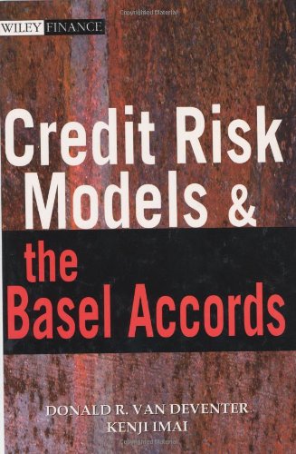Credit Risk Models and the Basel Accords (Wiley Finance)