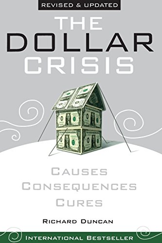The Dollar Crisis: Causes, Consequences, Cures